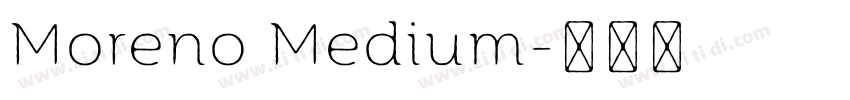 Moreno Medium字体转换